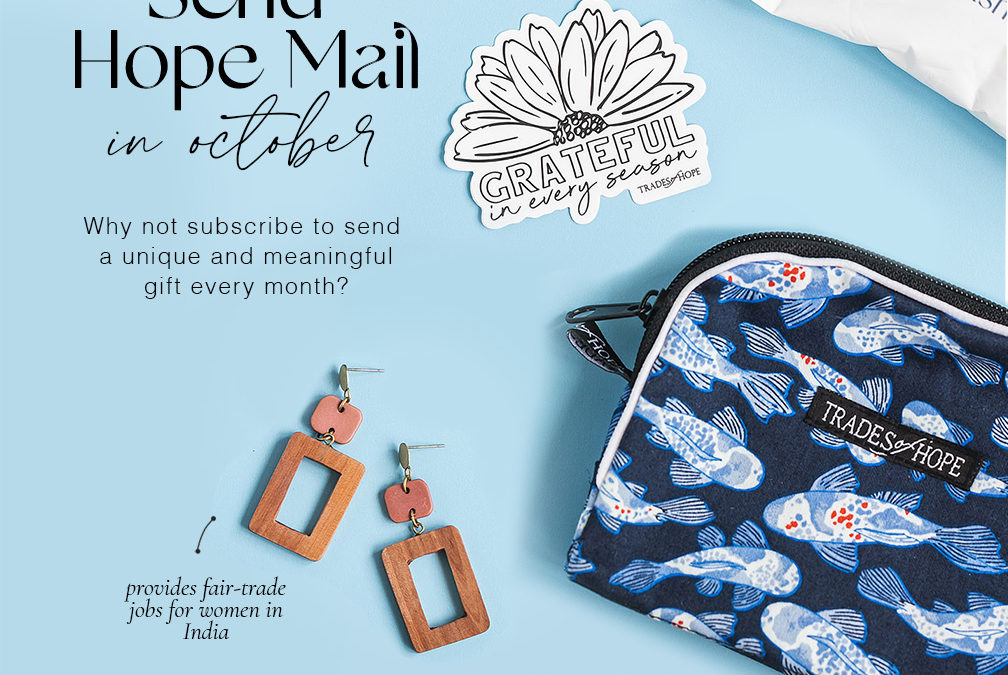October HOPE MAIL launches today!!
