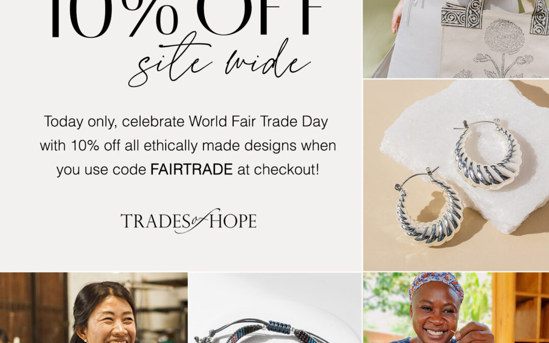 World Fair Trade Day ONE DAY Sale!