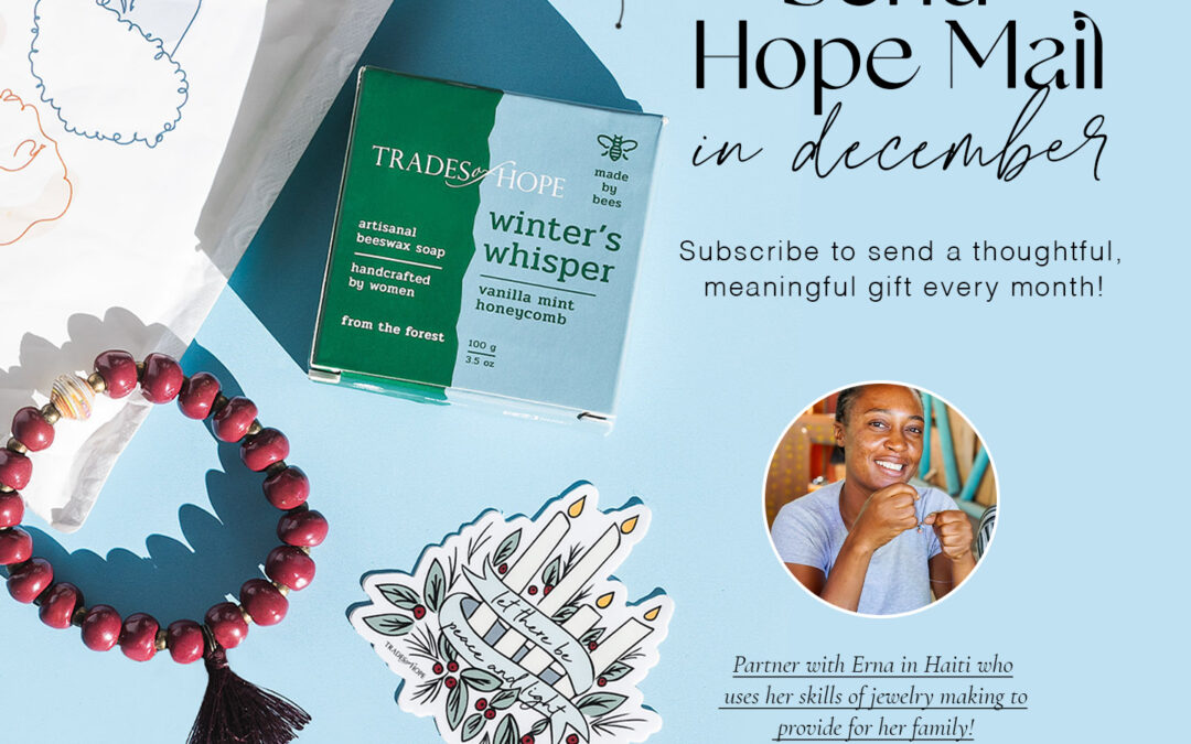 December HOPE MAIL starts today!