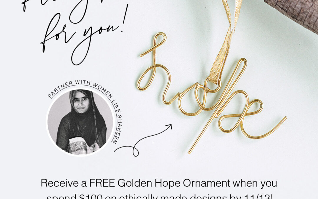 Spend $100, get a FREE Golden Hope Ornament!