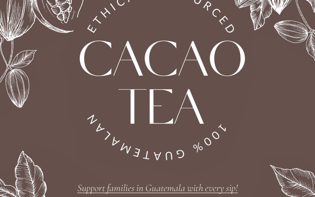 CACAO TEA is here!