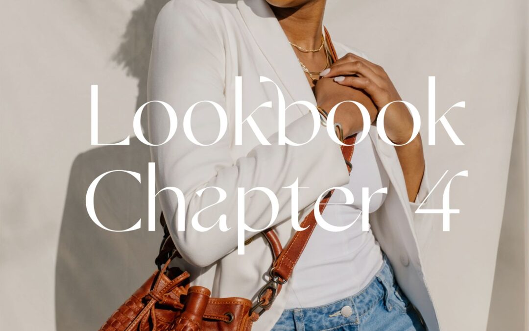 The April Chapter of our 2023 Lookbook is here