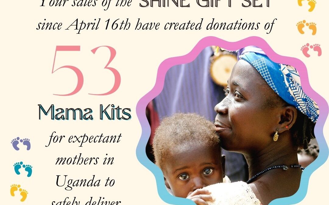  Thank you for 53 Mama Kits! 