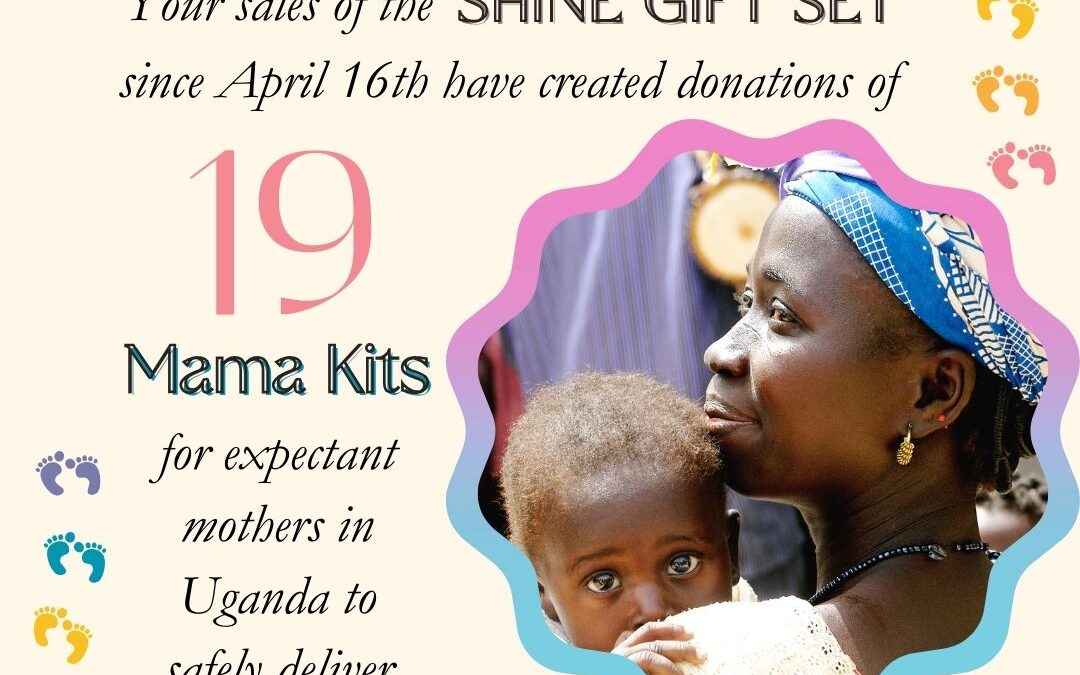  Thank you for 19 Mama Kits! 