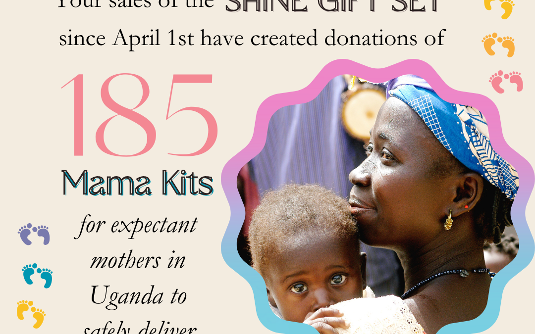 Celebrating 185 Mama Kit donations!!!